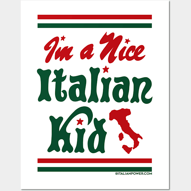 RETRO REVIVAL - I'm a Nice Italian Kid Wall Art by ItalianPowerStore